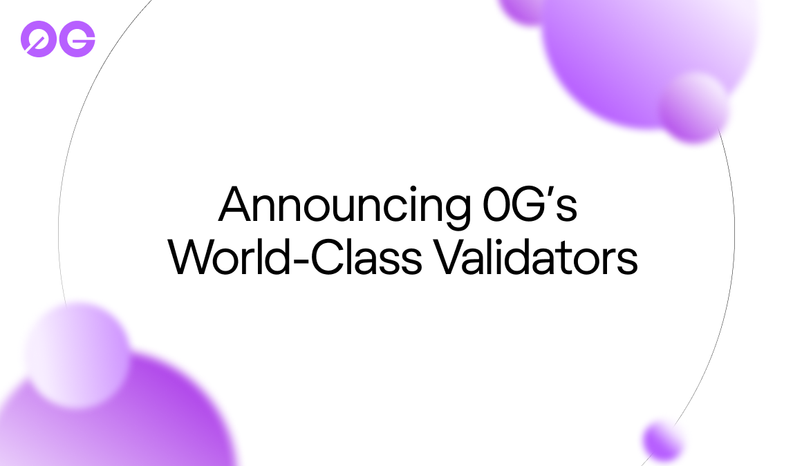 Announcing 0G’s World-class Validator Set